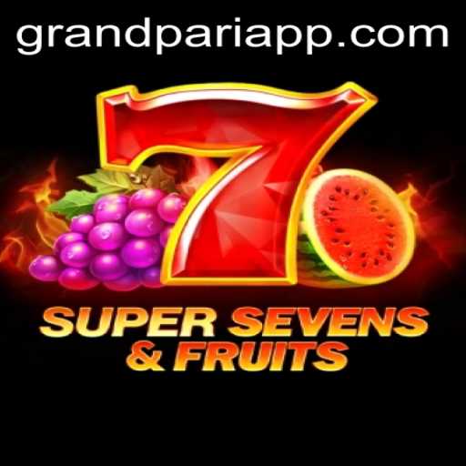 Exploring 7SuperSevensFruits with GrandPari: A Gaming Delight