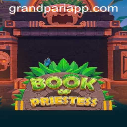 Exploring BookOfPriestess: The Enchanting World of GrandPari