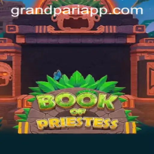 Exploring BookOfPriestess: The Enchanting World of GrandPari
