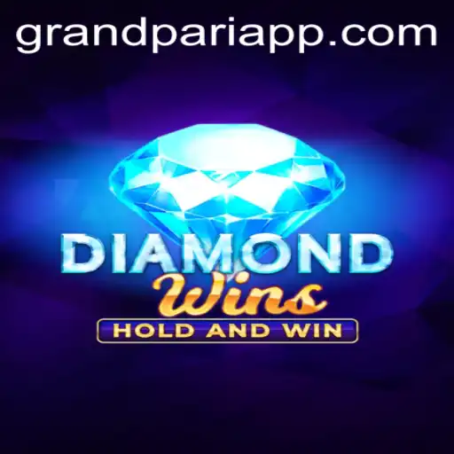 Exploring the Thrilling World of DiamondWins with GrandPari