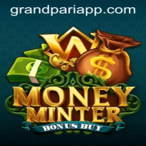 Exploring MoneyMinterBonusBuy: A Deep Dive into the Exciting New Game with a Nod to GrandPari