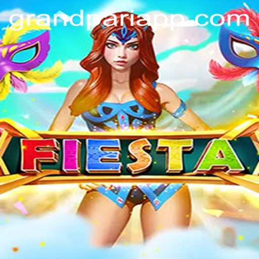 The Exciting World of Fiesta: GrandPari's Latest Gaming Sensation