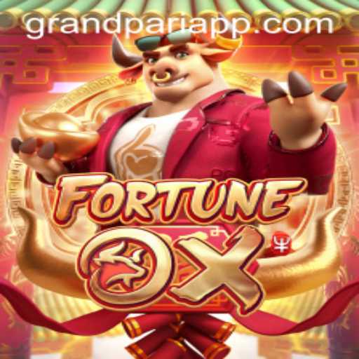 Exploring the Excitement of FortuneOx and GrandPari