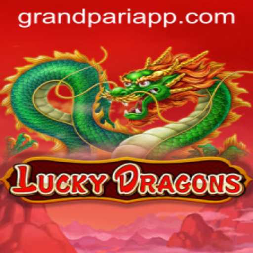 Exploring the Exciting World of LuckyDragons: A GrandPari Adventure