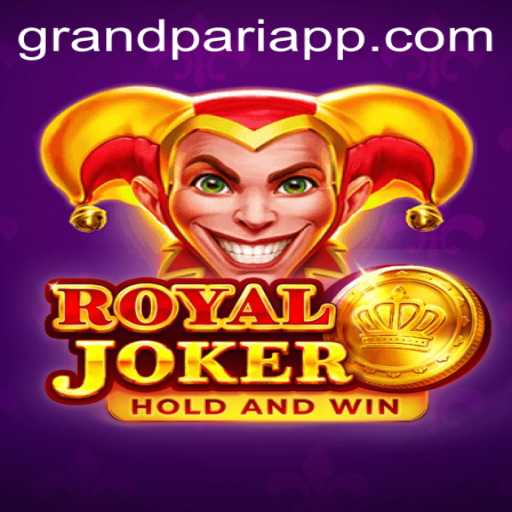 Exploring the Exciting World of RoyalJoker and GrandPari